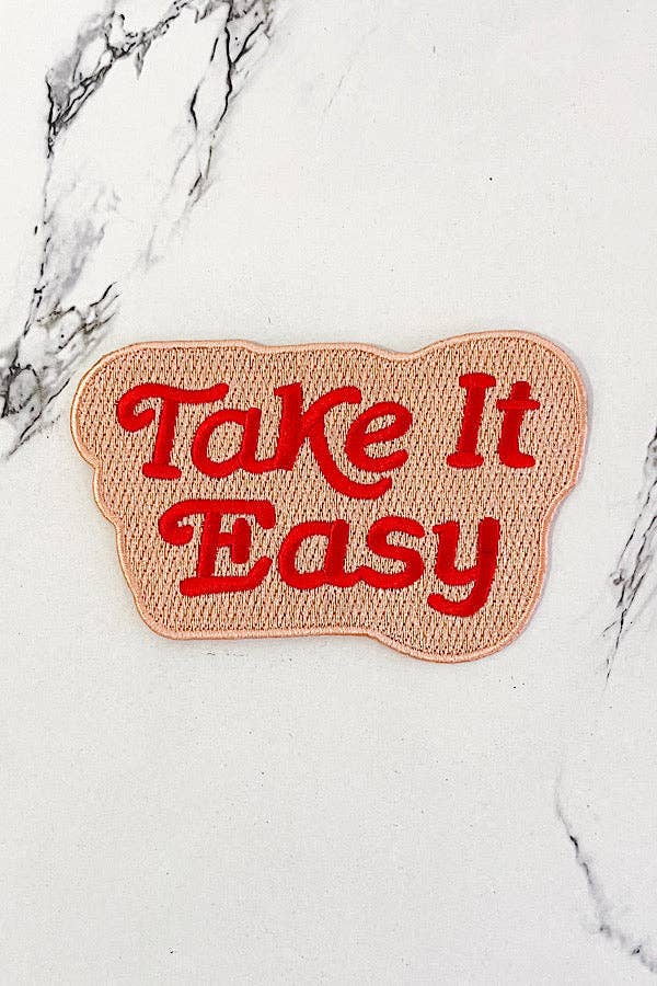 Take It Easy Red Embroidered Patch